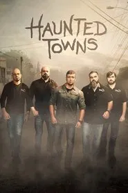 Haunted Towns tv show poster