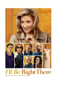 I'll Be Right There movie poster