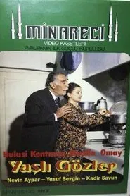 Yaşlı Gözler movie poster