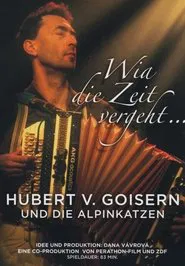 Hubert von Goisern: Wia die Zeit vergeht movie poster