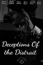 Deceptions of the Distrait movie poster
