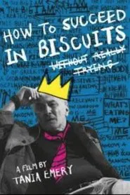 How to Succeed in Biscuits Without Really Trying movie poster
