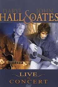 Daryl Hall & John Oates: Live in Concert movie poster