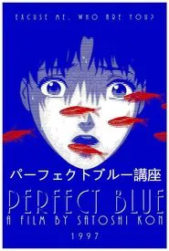 Perfect Blue Lecture Series tv show poster