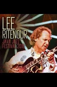 Lee Ritenour: Live at Java Jazz Festival 2018 movie poster