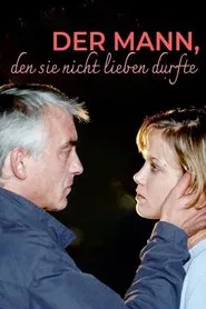 Der Mann, den sie nicht lieben durfte movie poster
