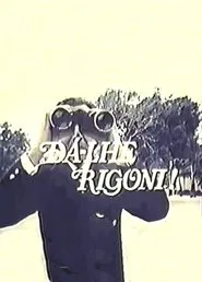 Dá-lhe, Rigoni! movie poster