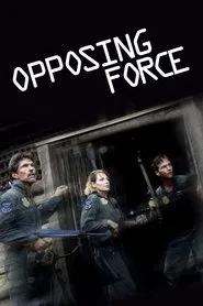 Opposing Force movie poster