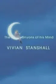 Vivian Stanshall: The Canyons of his Mind movie poster