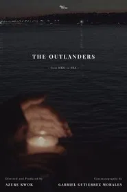 The Outlanders - from HKG to SEA movie poster