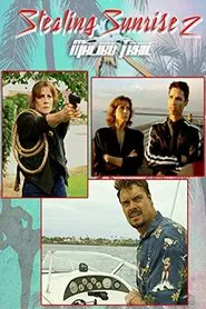 Stealing Sunrise 2: Malibu Trail movie poster