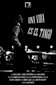 Poster do filme Una Vida es el Tango
