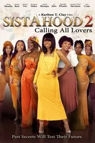 Poster do filme SistAhood 2: Calling All Lovers