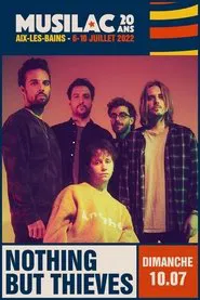 Nothing But Thieves - Musilac 2022 movie poster