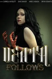 Death Follows movie poster