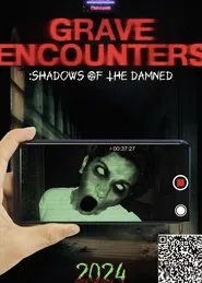 Poster do filme Grave Encounters: Shadows Of The Damned