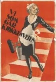 Vi som går kjøkkenveien movie poster