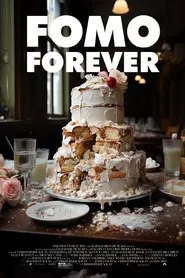 Fomo Forever movie poster