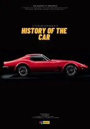 HISTORY OF THE CAR (Documentary) movie poster