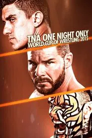 TNA One Night Only: World Cup of Wrestling 3 movie poster