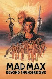Mad Max Beyond Thunderdome movie poster