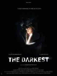 The Darkest movie poster