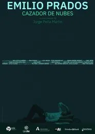 Emilio Prados, cazador de nubes movie poster