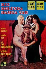 Poster do filme Kız Kolunda Damga Var