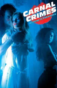 Carnal Crimes movie poster