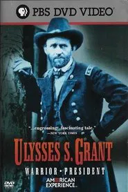 Poster do filme American Experience: Ulysses S. Grant (Part 2)