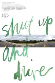 Poster do filme Shut Up and Drive