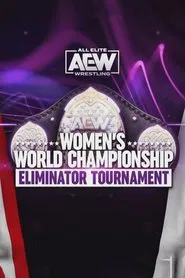 AEW Women's Eliminator Tournament movie poster