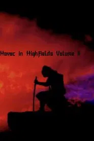 Havoc in Highfields Volume II: Call of The Cavalry movie poster