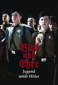 Blood and Honor: Youth Under Hitler tv show poster