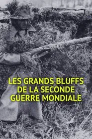 The Great Bluffs of World War II tv show poster