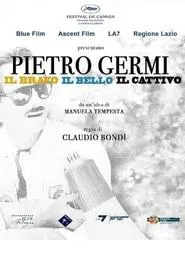 Poster do filme Pietro Germi - The Good, The Beautiful and The Bad