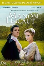 Histoire du Chevalier Des Grieux et de Manon Lescaut tv show poster