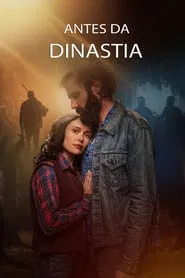Poster do filme Antes da Dinastia