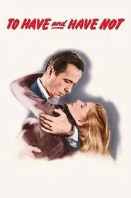To Have and Have Not movie poster