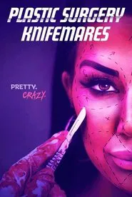 Plastic Surgery Knifemares tv show poster