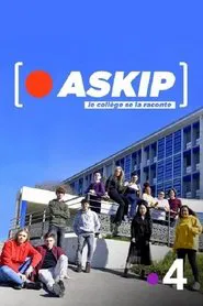 ASKIP, le collège se la raconte tv show poster