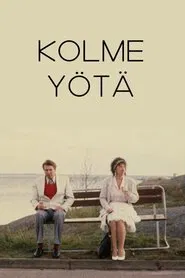 Kolme yötä movie poster