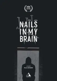Nails in My Brain movie poster