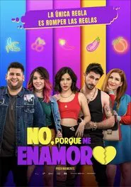 No, porque me enamoro movie poster