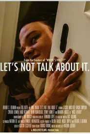 Let's Not Talk About It movie poster