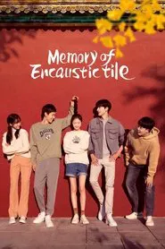 Memory of Encaustic Tile tv show poster