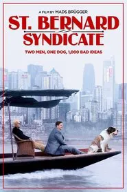 The Saint Bernard Syndicate movie poster