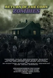 Return of the Corn Zombies movie poster