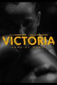 Victoria, amor de madre movie poster