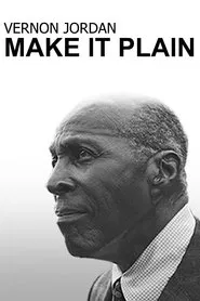Vernon Jordan: Make it Plain movie poster